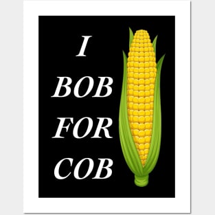 Bob For Cob Posters and Art